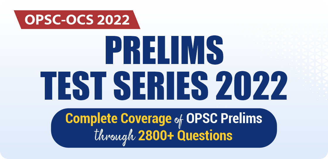 OPSC-OCS 2022: Prelims Test Series