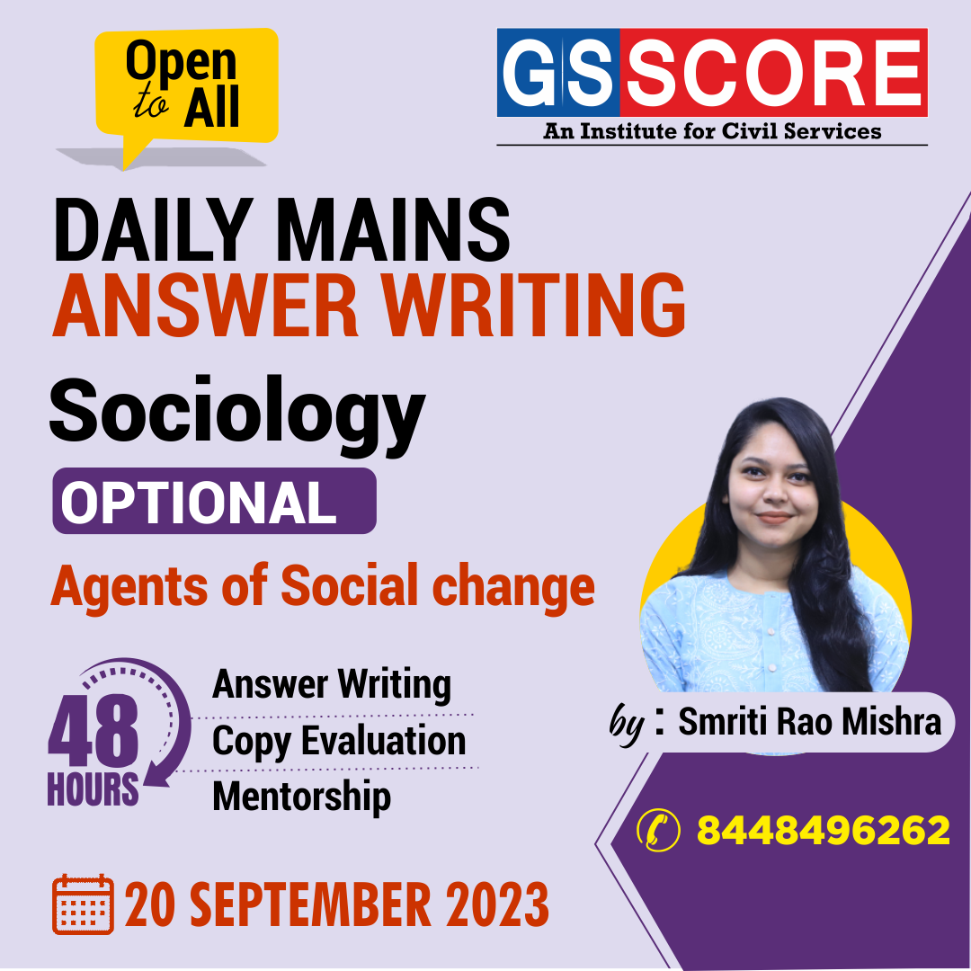 Sociology Optional (Agents of Social Change) by Smriti Rao Mishra