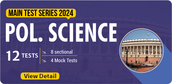 Mains Test Series 2024: Political Science Test Series