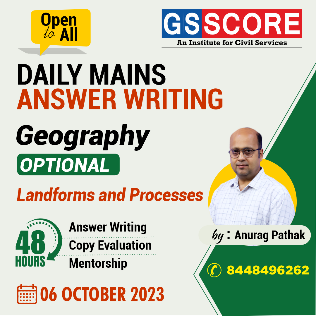 Geography Optional (Landforms and Processes) by Anurag Pathak