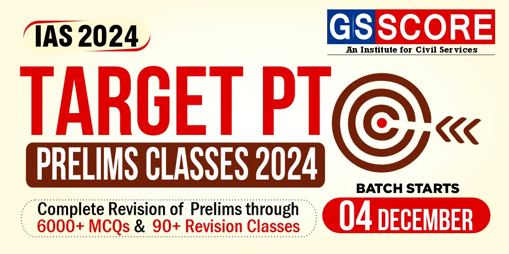 Target PT - Prelims Classes 2024