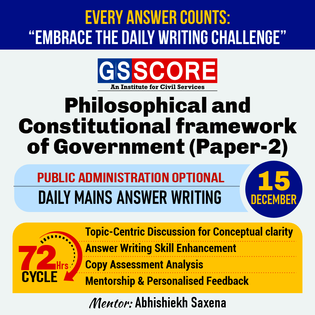 Public Administration Optional (Philosophical and Constitutional framework of Government) by Abhishiekh Saxena