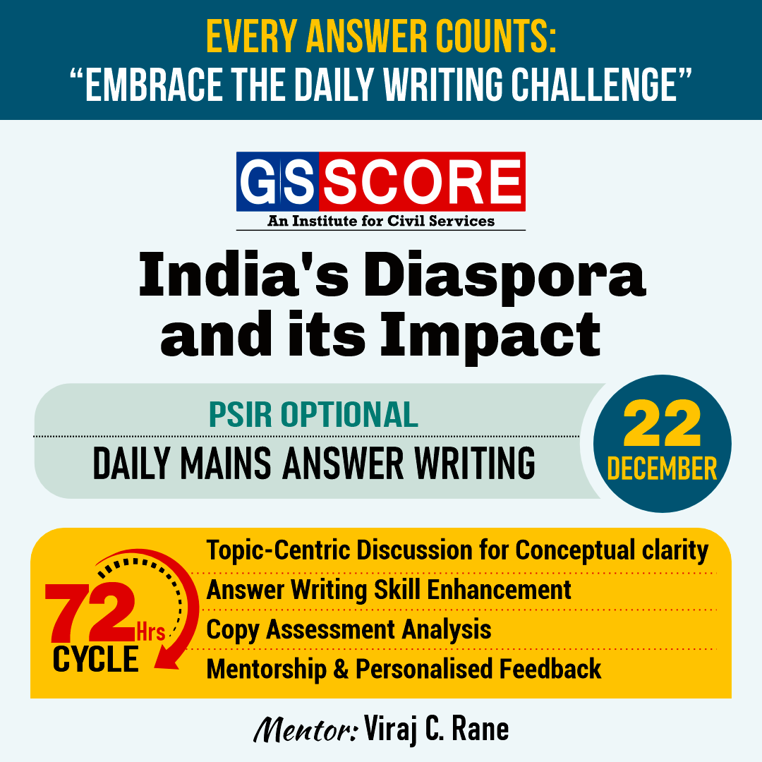 PSIR Optional (India's Diaspora and its impact) by Viraj C Rane