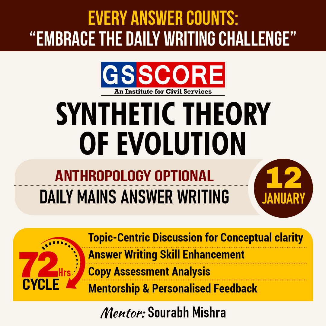 Anthropology Optional (Synthetic theory of evolution) by Sourabh Mishra