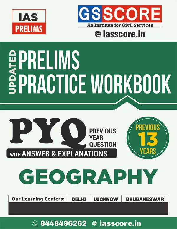 UPSC Prelims PYQ - Geography Practice Workbook