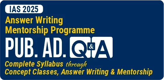 Public Administration Optional Q&A (Mains Test Series) for UPSC 2025