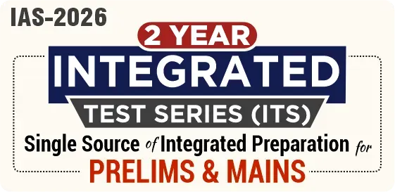 ITS 2026 - 2 Years Integrated Test Series (Pre Cum Mains)