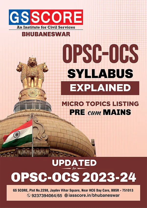 OPSC OCS Prelims and Mains Syllabus - Micro Topic Listing