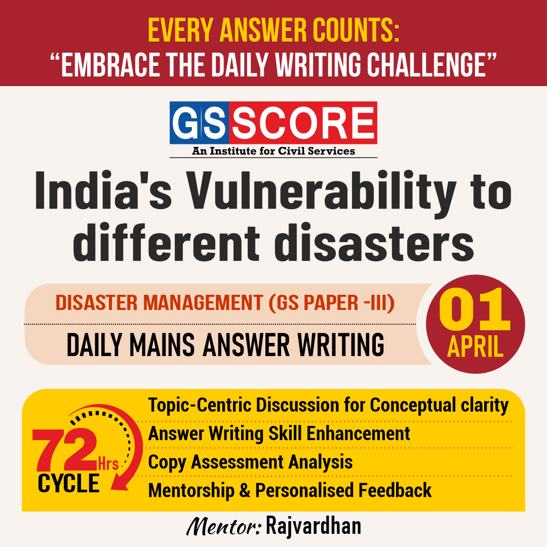 Disaster Management (India's Vulnerability to different disasters) by Rajvardhan