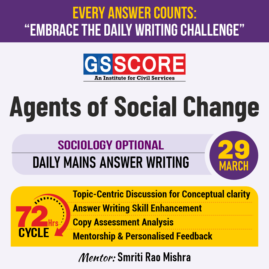 Sociology Optional (Agents of Social Change) by Smriti Rao Mishra