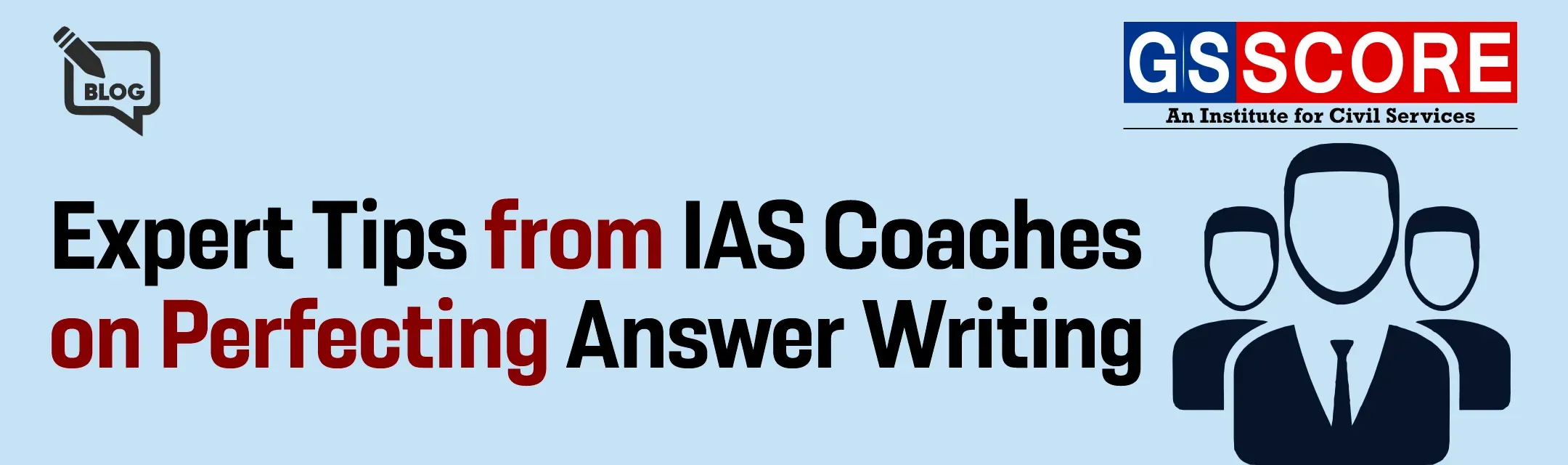 Expert Tips from IAS Coaches on Perfecting Answer Writing