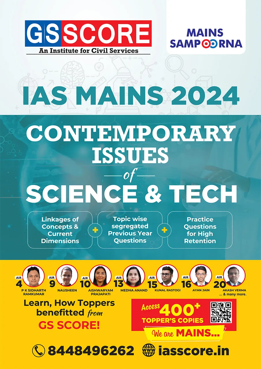 Science & Technology: Contemporary Issues for Mains 2024