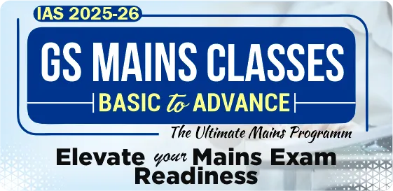 GS Mains Classes 2025 (Basic to Advance)