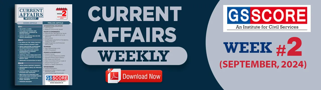 Weekly Current Affairs: Week- 2 September 2024