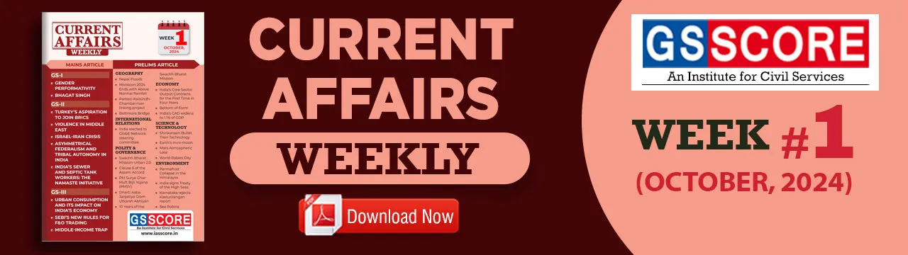 Weekly Current Affairs: Week- 1 October 2024