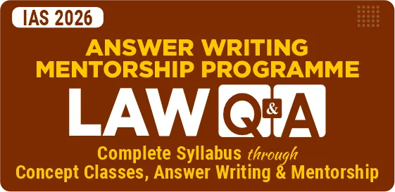 Law Optional Q&A (Mentorship & Test Series) for UPSC 2026