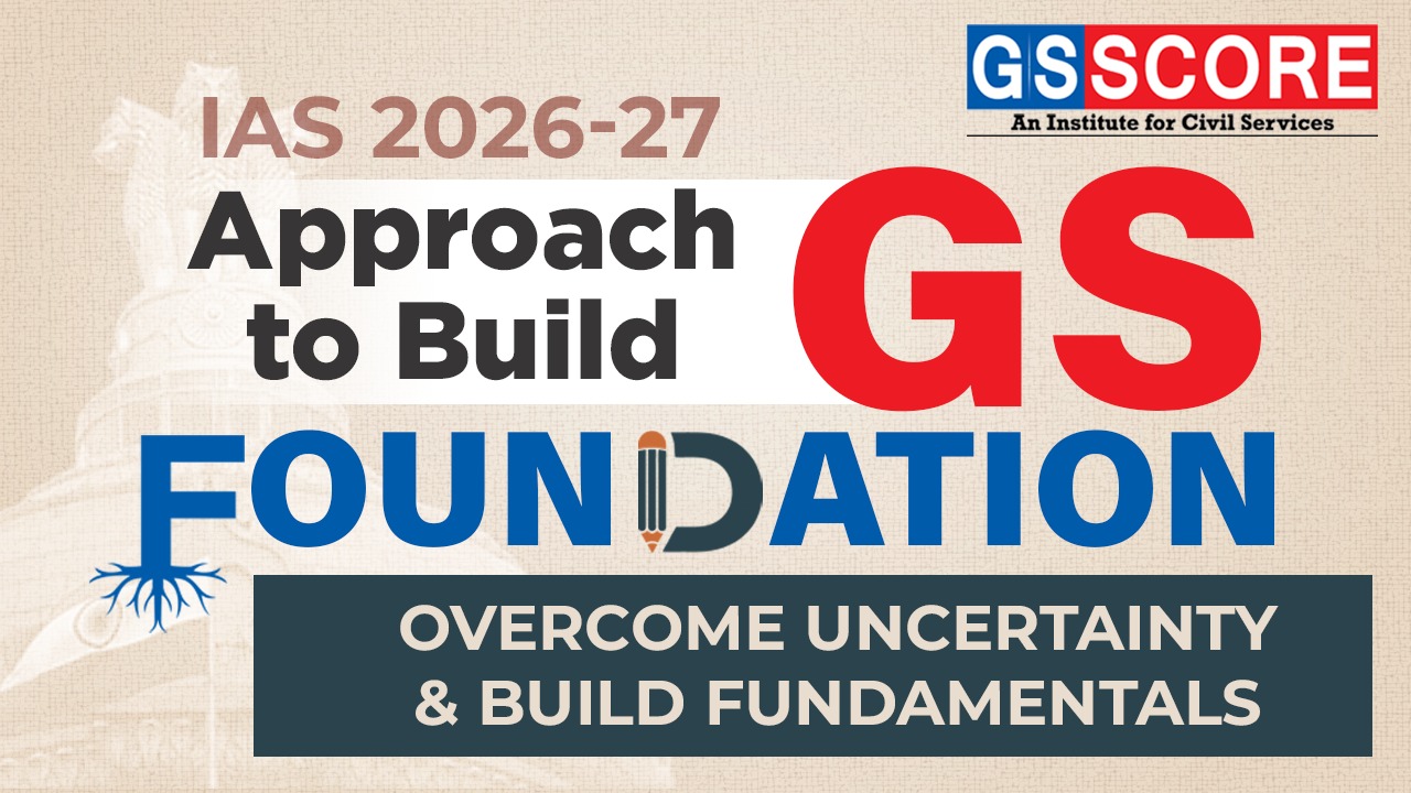 GS Foundation Course for UPSC 2026-27 Image