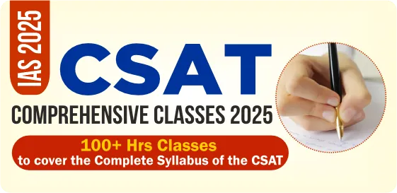 IAS PRELIMS 2025: CSAT  CLASSES