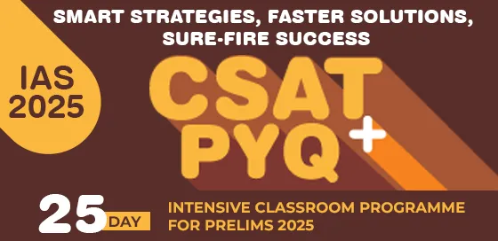 IAS PRELIMS 2025: CSAT  PYQ+