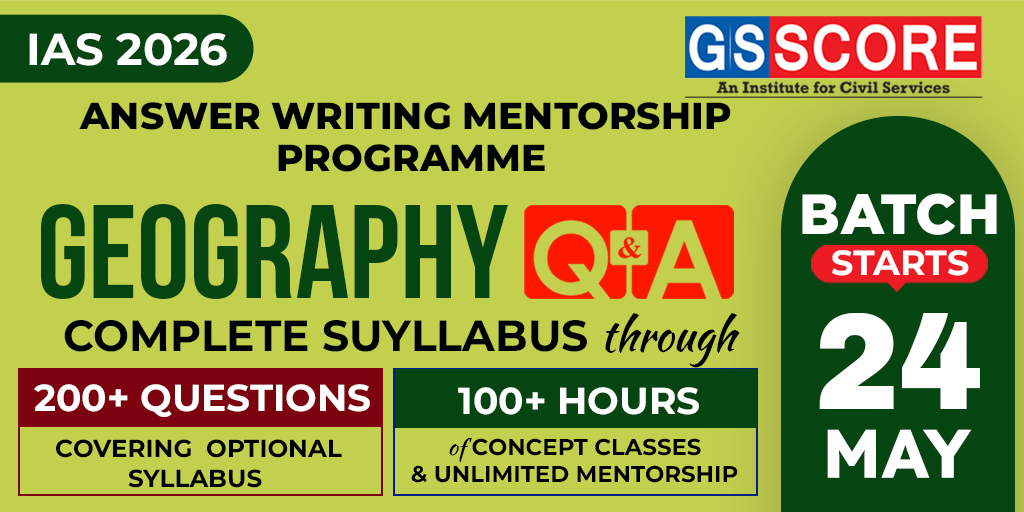 Geography Optional Q&A (Mentorship & Test Series) for UPSC 2026