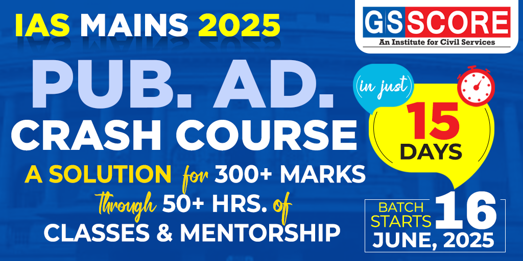 IAS 2025: Public Administration 2025 Crash Course