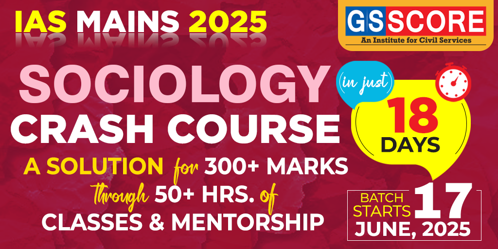 IAS 2025: Sociology Optional Crash Course