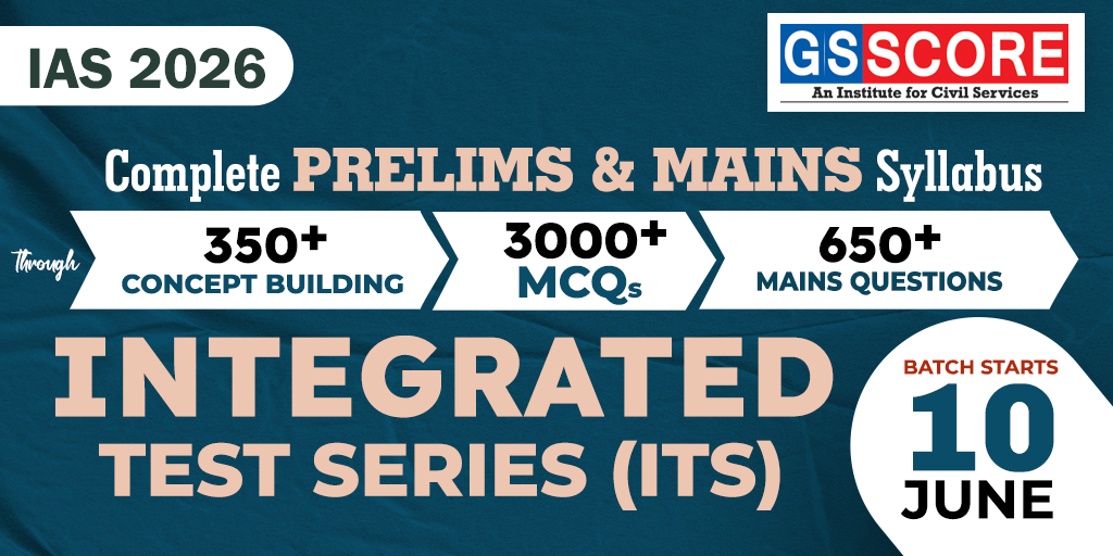 ITS - Integrated (Prelims+Mains) Test Series