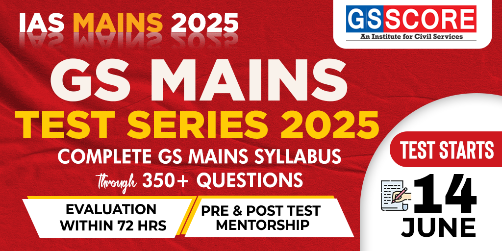 GS Mains Test Series for IAS 2025