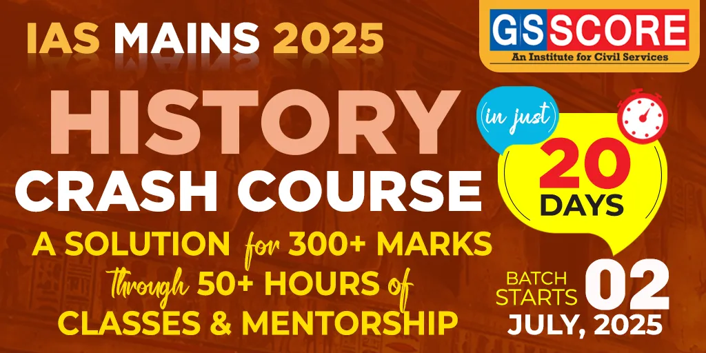 IAS Mains 2025: History Optional Crash Course