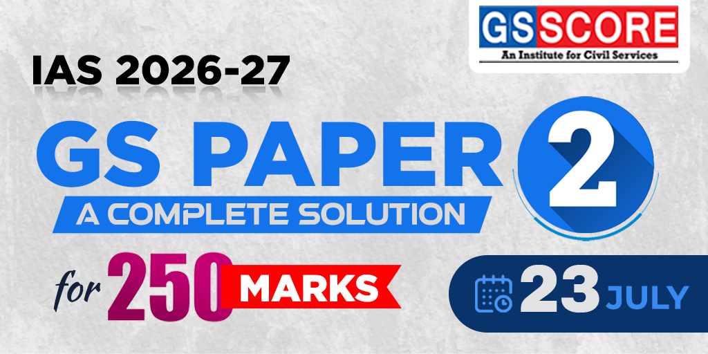 IAS 2026-27: GS Paper-2