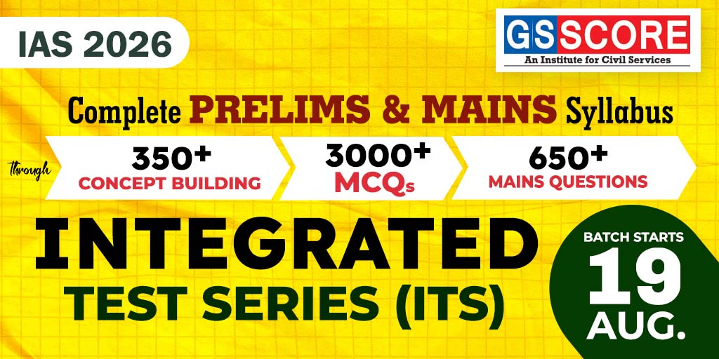 ITS - Integrated (Prelims+Mains) Test Series