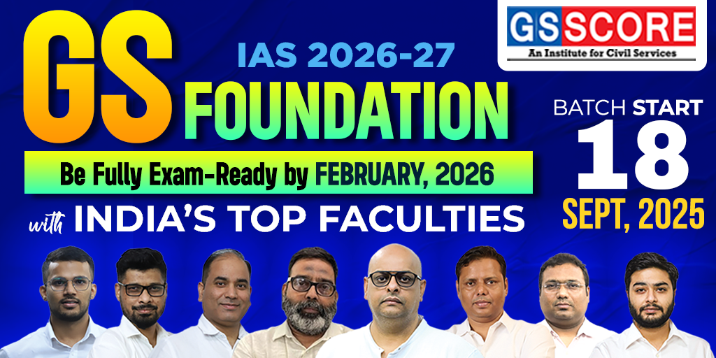 UPSC GS Foundation Course 2026-27 (Prelims + Mains)