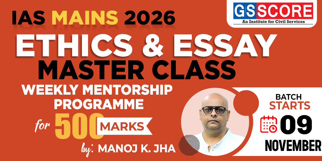 IAS Mains 2026: Ethics & Essay Master Class