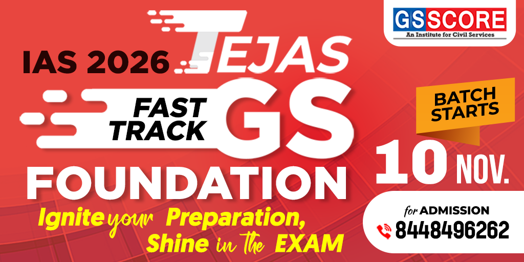 TEJAS – Fast Track GS Foundation for IAS 2026