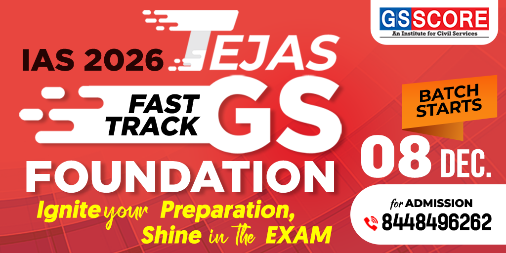 TEJAS – Fast Track GS Foundation for IAS 2026