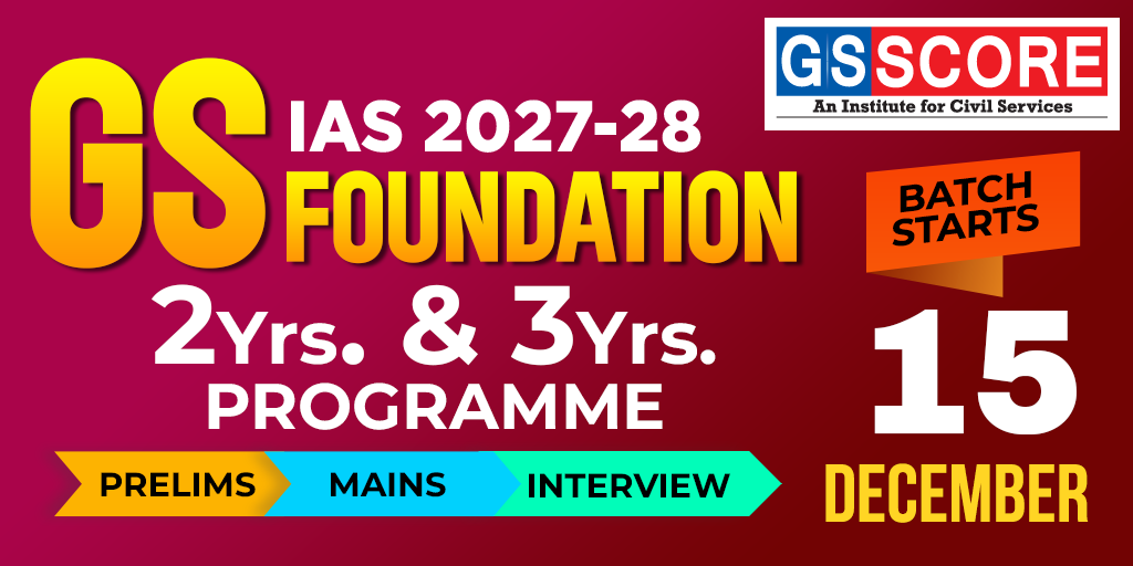 UPSC GS Foundation Course 2027-28 (Prelims + Mains)