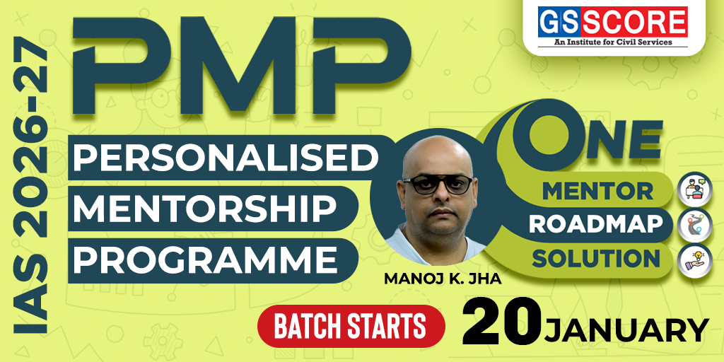 Personalised Mentorship Programme (PMP) for IAS 2027-28