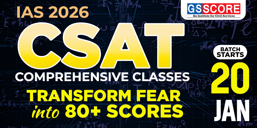 IAS Prelims 2026: CSAT Foundation (Regular Classes)
