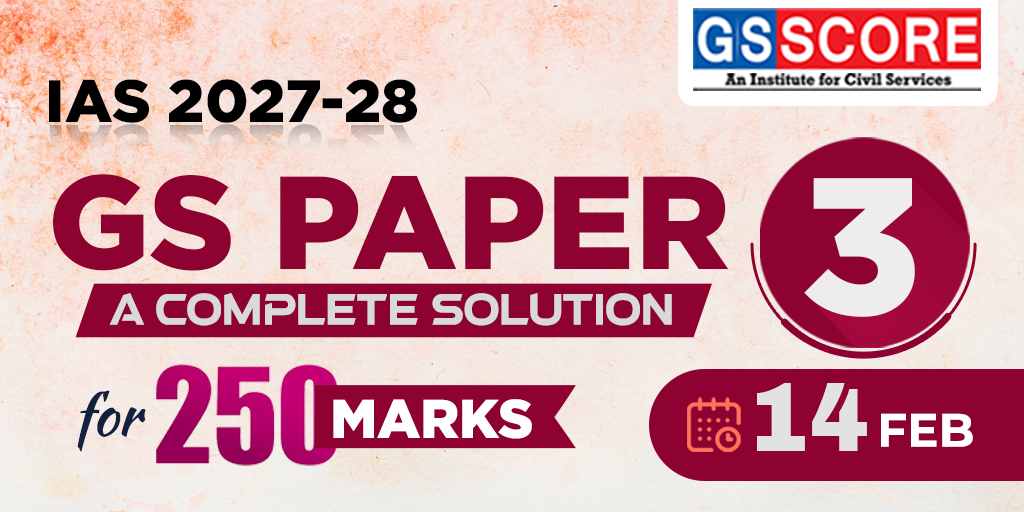 IAS 2027-28: GS Paper-3