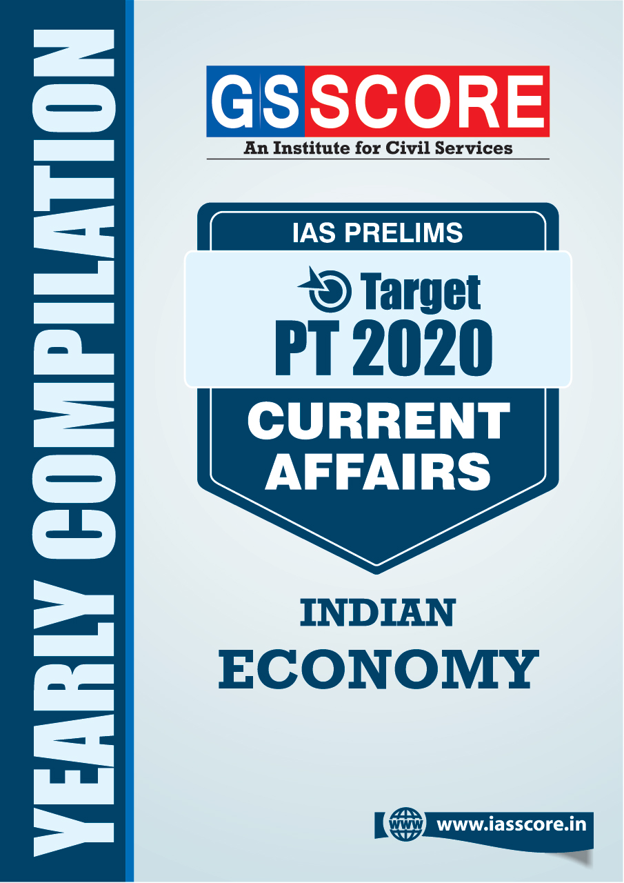 GS SCORE Prelims 2020 Current Affairs Yearly Compilation Indian