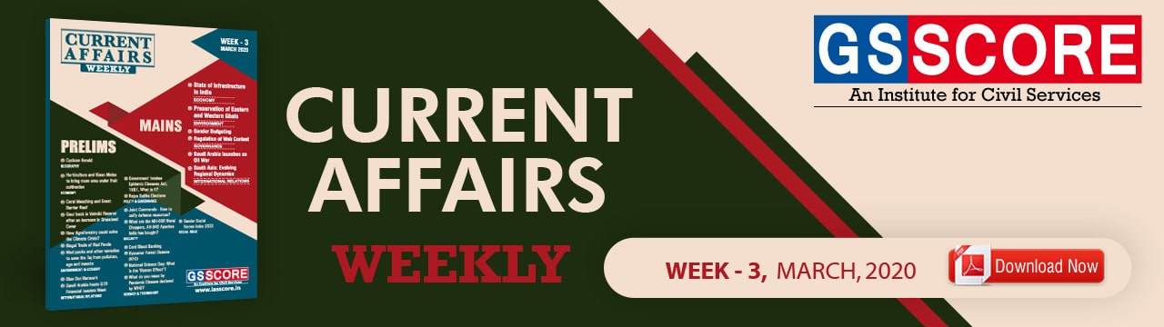 GS SCORE: Weekly Current Affairs: March week-3, 2020 ...