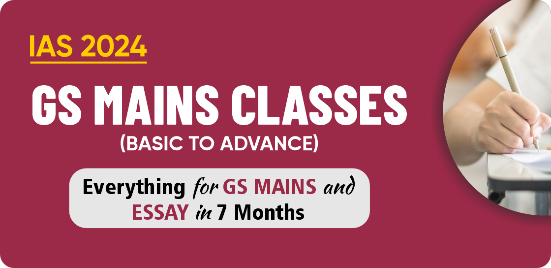 GS Mains Classes 2024 (Basic to Advance)