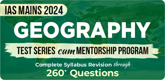 Geography Optional Test Series 2024