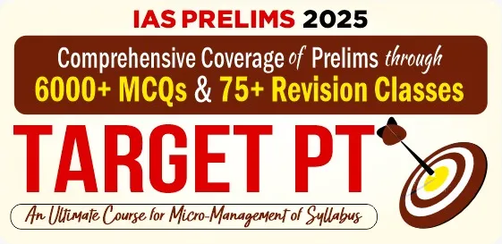 IAS 2025: Target PT - Prelims Classes 2025 Image