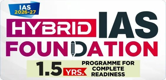 IAS HYBRID FOUNDATION: 2026-27