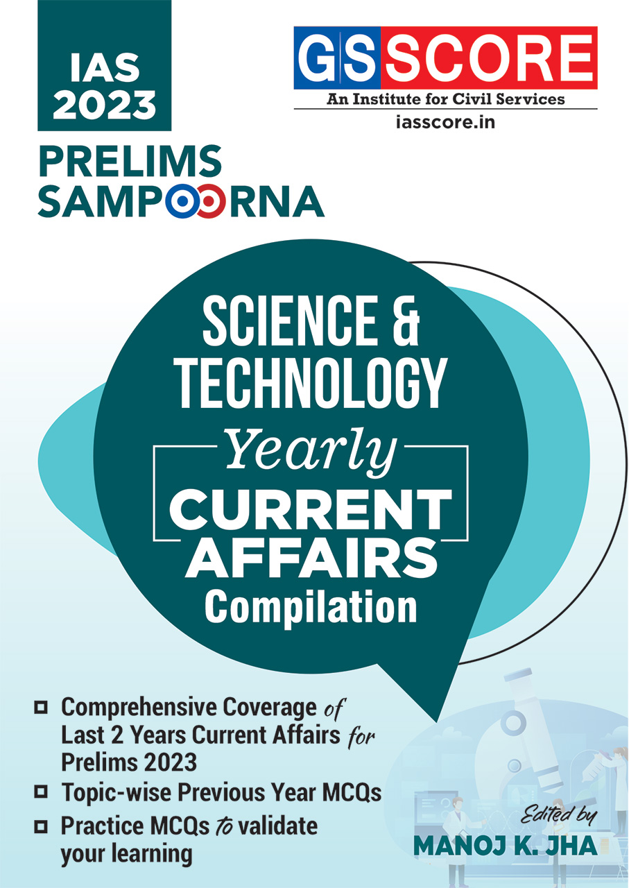 UPSC Prelims 2023 Current Affairs Yearly Compilation- Science & Technology