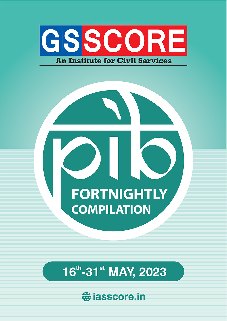 PIB Compilation 16th -31st May, 2023