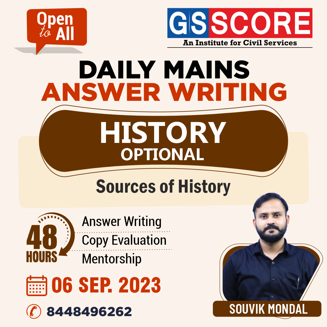 History Optional (Sources of History) by Souvik Mondal