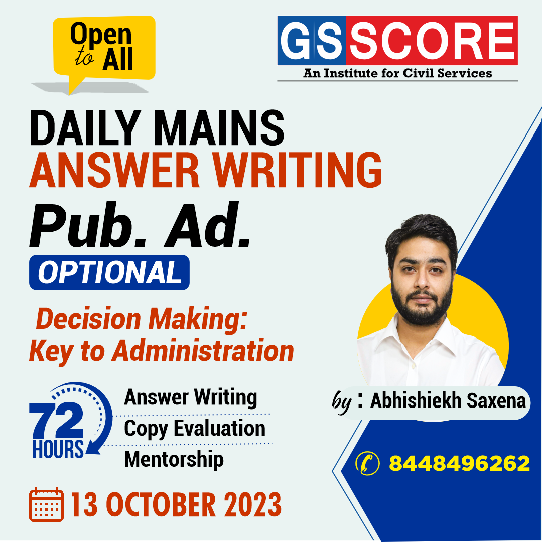 Public Administration Optional (Decision Making: Key to Administration) by Abhishiekh Saxena