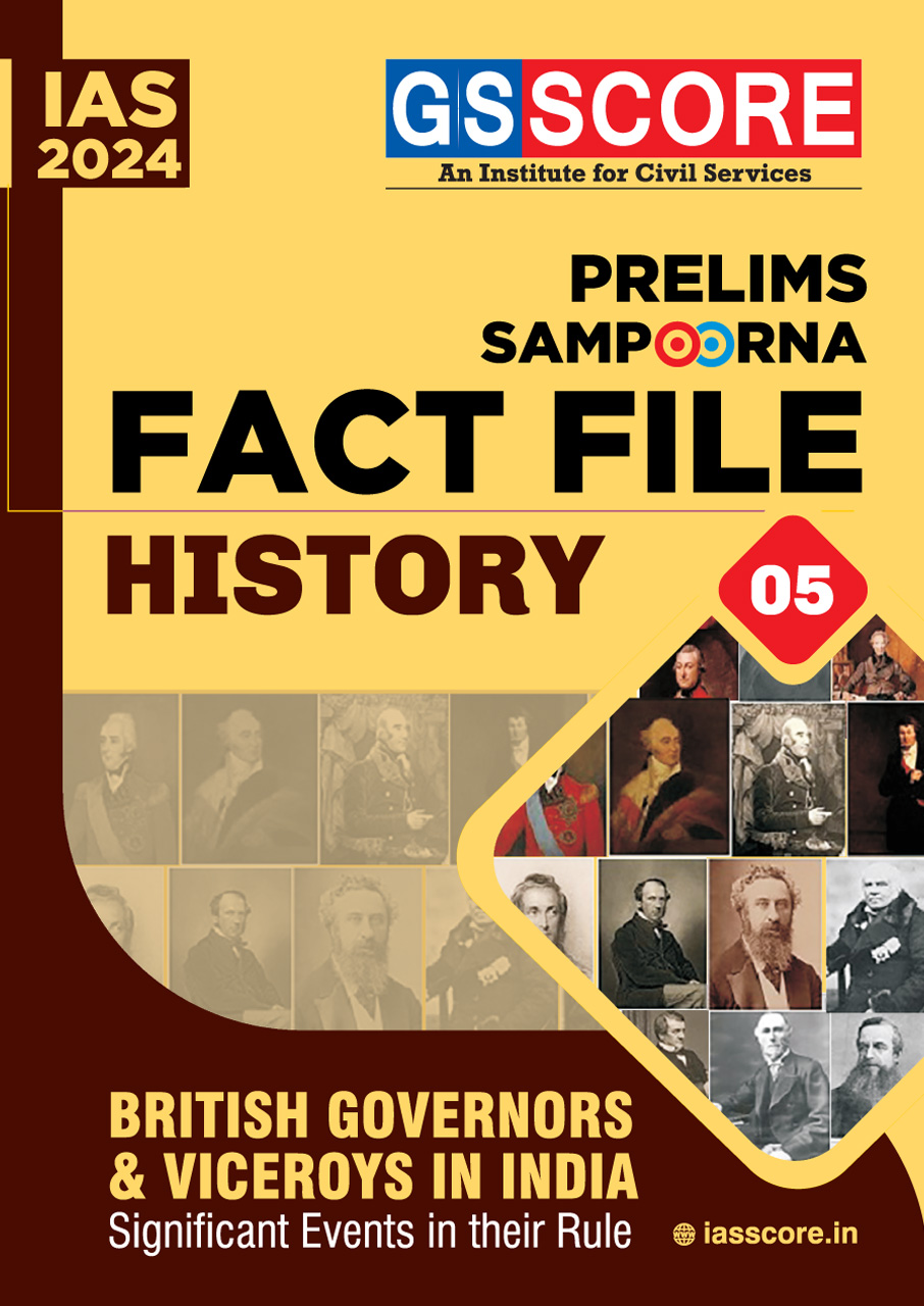 UPSC Prelims Sampoorna Fact File -History- 5 (British Governor-General and Viceroys in India)